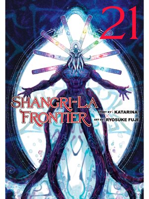 cover image of Shangri-La Frontier, Volume 21